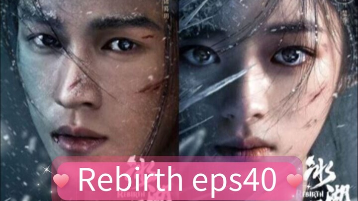 Rebirth 2026 ep40 [engsub] cdrama