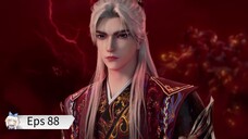 Renegade Immortal Eps 88 Sub Indo