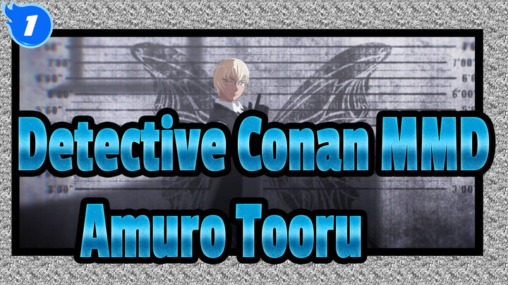 [Detective Conan MMD] Lamb - Amuro Tooru_1