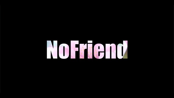 No Friend