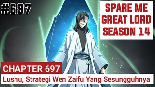 SPARE ME GREAT LORD CHAPTER 697 SEASON 14 !! CERITA ANIME