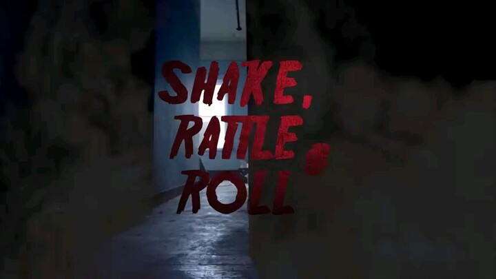 Shake, Rattle & Roll