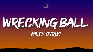 Miley Cyrus - Wrecking Ball (Lyrics)