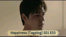 Happiness [Tagalog] S01 E03