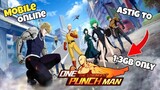 One Punch Man The Strongest Game (size 1.3gb) Online For Android / PapaEPRandom