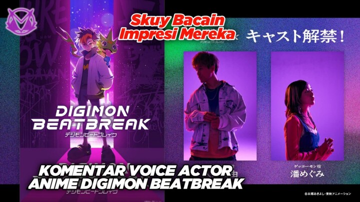 Skuy Bacain Komentar Voice Actor Anime Digimon Beatbreak | Digimon Indonesia