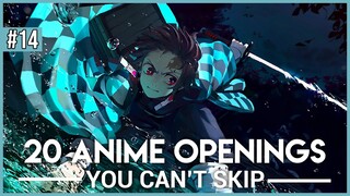 Anime Openings You Can't Skip #14 (20 Openings)