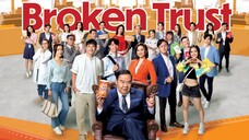 BROKEN TRUST EP.20