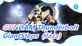 [Chiến Sĩ Cơ Động Gundam] Mobile Suit Gundam Thunderbolt - 'Giant Steps' (Nhạc Jazz)_2