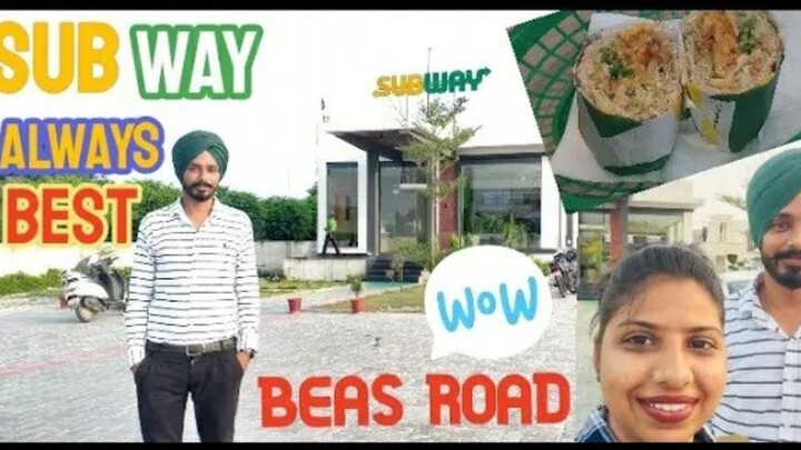 SUBWAY IS THE BEST FOOD POINT IN RAYYA MORH BEAS ROAD # APNA BUSINESS HARPREET