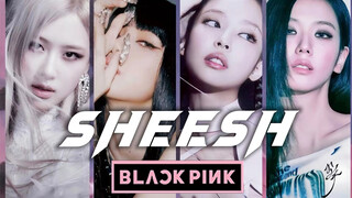 ถ้า SHEESH เป็นเพลงคัมแบคของ BLACKPINK จะต้องฮิตถล่มทลายแน่นอน!