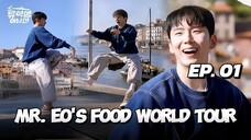 🇰🇷EP. 1 MR. EOS FOOD WORLD TOUR (2025) | ENG SUB | VARIETY SHOW