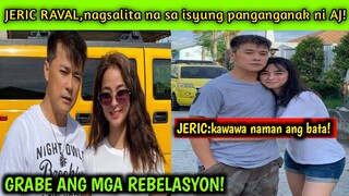 🛑VIRAL! JERIC RAVAL NAGSALITA NA SA PANGANGANAK NI AJ RAVAL ISSUE!