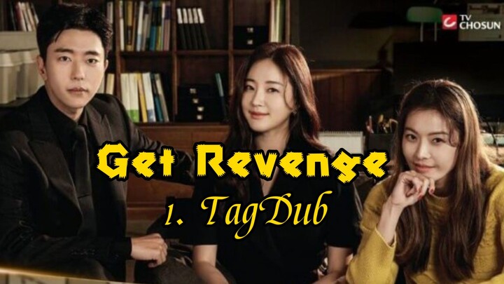 1- Get Revenge ( Hera) TagDub kdrama ✔️💯