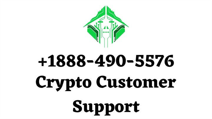 Crypto Customer Support +1888-490-5576 Contact Us for get instant help