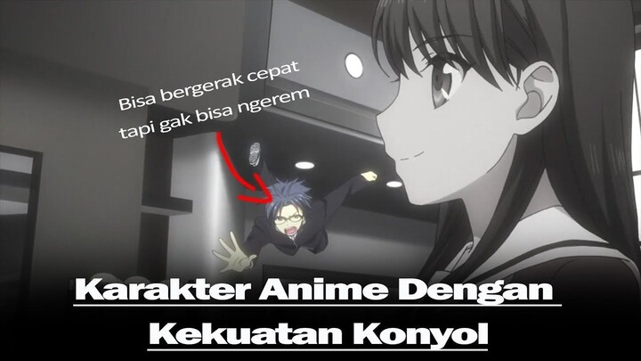 6 Karakter dengan Kekuatan terkonyol di Anime