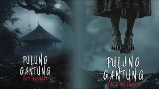 Pulung Gantung: Pati Ngendat (2025)