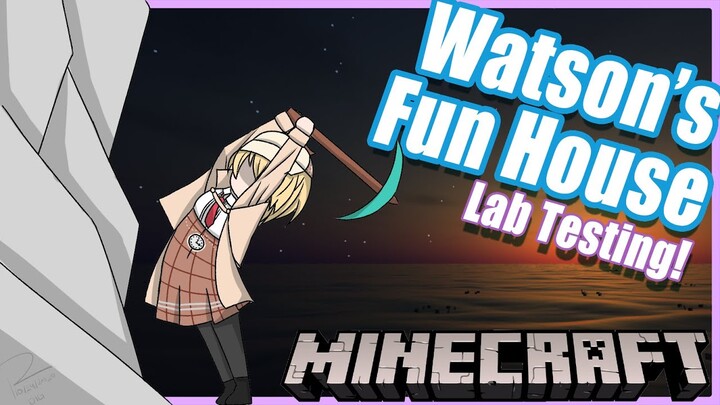 【Minecraft】Research & Development for Watson's Funhouse