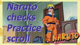 Naruto checks Practice scroll