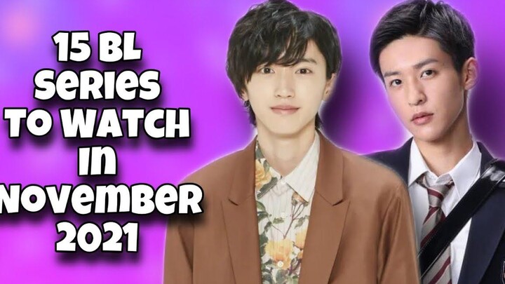 15 BL Series ที่จะดูในเดือนพฤศจิกายน 2021 THAI BL