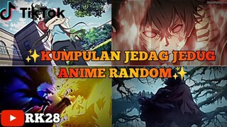 ✨ Kumpulan Jedag Jedug Anime Random | Part 21