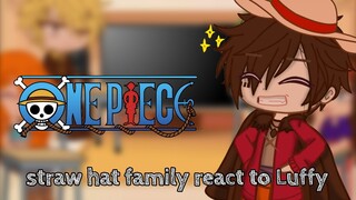 straw hat family react to Luffy | one piece (1/1)