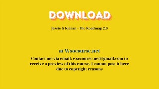 (WSOCOURSE.NET) Jessie & Kieran – The Roadmap 2.0