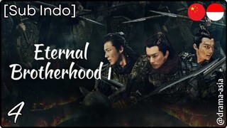 [Sub Indo] Eternal Brotherhood S.1 - Eps. 04 (2024)