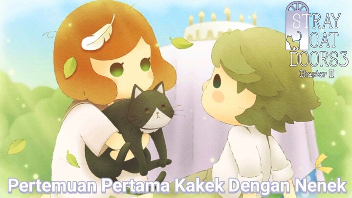 Kakek Beserta Para Warga Kampung Mengantarkan Kepergian Si Gadis |Stray Cat Doors 3 Part 7