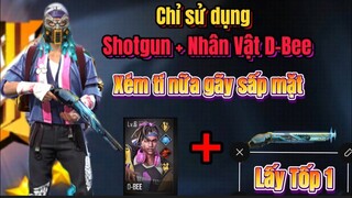 [FREE FIRE] Chỉ Sử Dụng Súng ShotGun Kết Hợp Với Nhân Vật D-Bee Bắn Nát Rank Sinh Tồn
