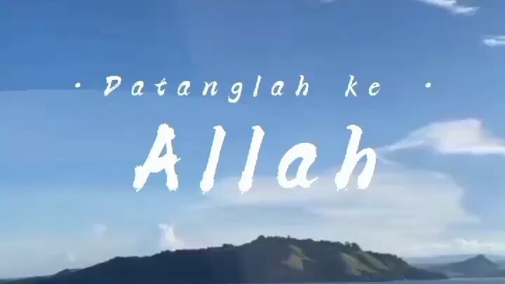 Datanglah kepada allah