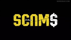 Scams (2019) 18 มงกุฎ EP 3 [ซับไทย]