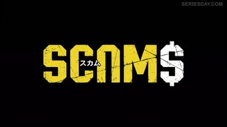 Scams (2019) 18 มงกุฎ EP 3 [ซับไทย]
