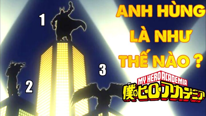 Những Sự Thật Phũ Phàng Khi Làm Anh Hùng Trong MY HERO ACADEMIA