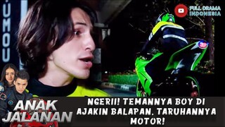 NGERII! TEMANNYA BOY DI AJAKIN BALAPAN, TARUHANNYA MOTOR! - ANAK JALANAN