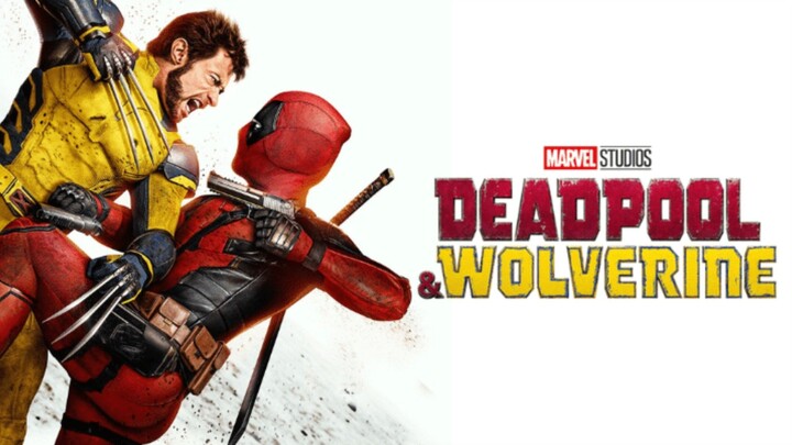 [MOVIE] DEADPOOL & WOLVERINE (2024) - Film Marvel Terbaik 2024?!