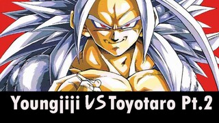 Toyotaro Vs Young Jiji!! Part 2