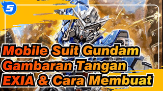 [Mobile Suit Gundam] Gambaran Tangan EXIA & Cara Membuat_5