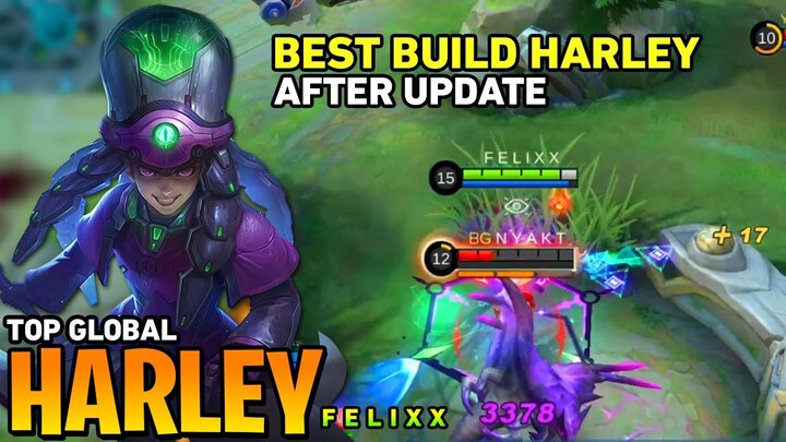 HARLEY BEST BUILD AFTER UPDATE [Top Global Harley] by FELIXX - Mobile Legends