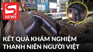 Công bố kết quả khám nghiệm vụ thanh niên người Việt ở Nhật Bản