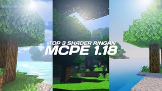 TOP 3 SHADER MCPE 1.18 YANG RINGAN DAN KEREN !!! GAK NYESEL DEH COBAINNYA- Low/Medium Device