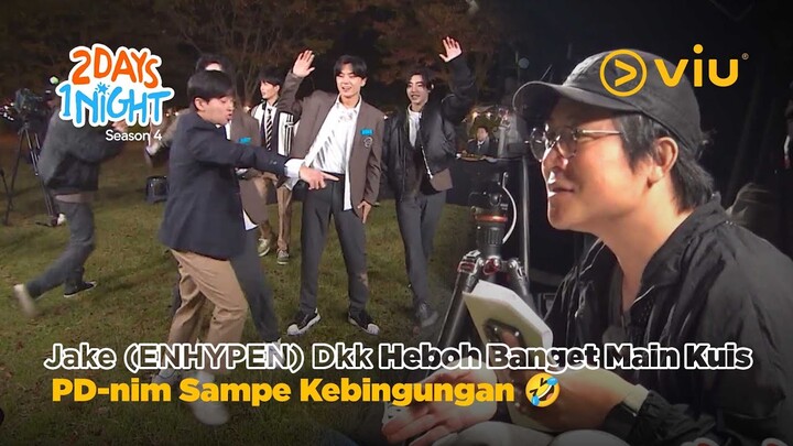 Jake (ENHYPEN) Dkk Heboh Banget Main Kuis, PD-nim Sampe Kebingungan 🤣 | 2 Days 1 Night EP249