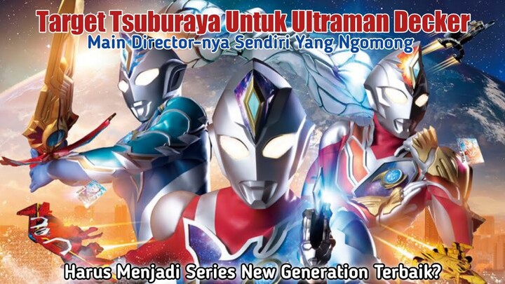 New Generation Terbaik || Target Ambisius Untuk Ultraman Decker, Bisa Gak Nih?