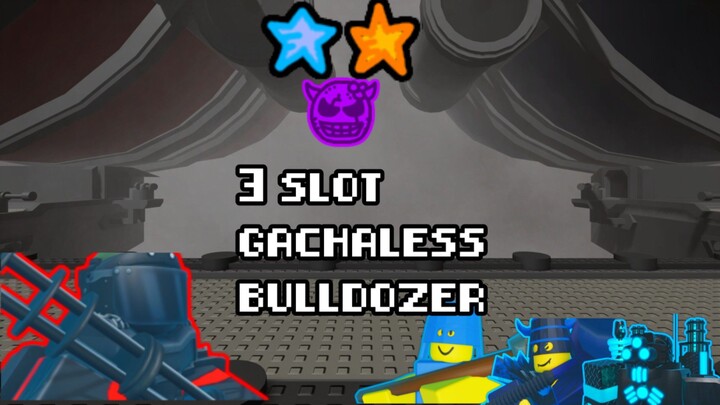 2 star 3 slot bulldozer