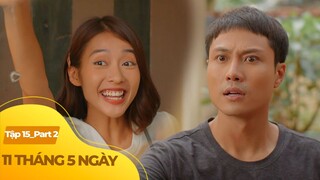 11 Tháng 5 Ngày tập 15 (2/4) | Tiểu thư gài bẫy khiến anh xóm trọ muối mặt xin lỗi