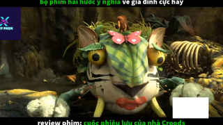 REVIEW PHIM : Cuộc phiêu lưu của gia đình (p1) #rvphimhoathinh