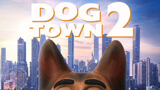 Dogtown 2 2022 l Animation l Family