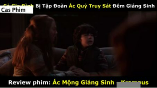 Tóm Tắt Đêm Giáng Sinh Kinh Hoàng 4  #Casphim
