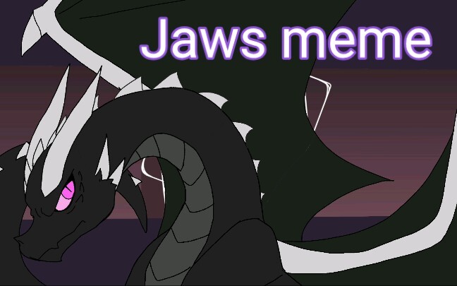 [Private Note/MC] Jaws▼meme