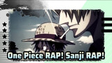 Kỵ sĩ đầu bếp hay 1001 câu chuyện háo sắc của Sanji | One Piece RAP